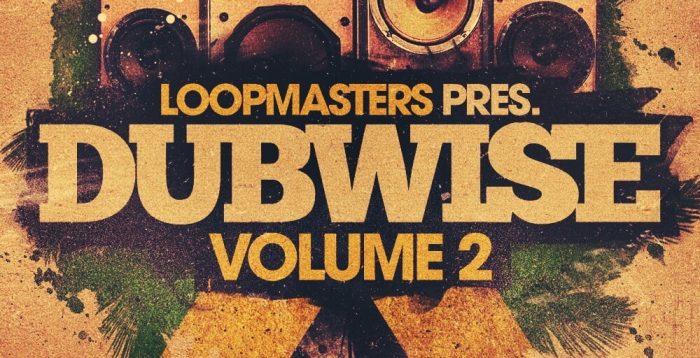 Loopmasters Dubwise Vol 2