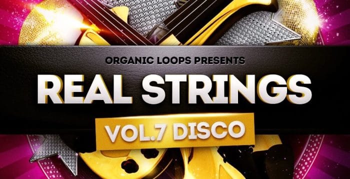 Organic Loops Real Strings Vol 7 Disco