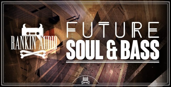 Rankin Audio Future Soul & Bass