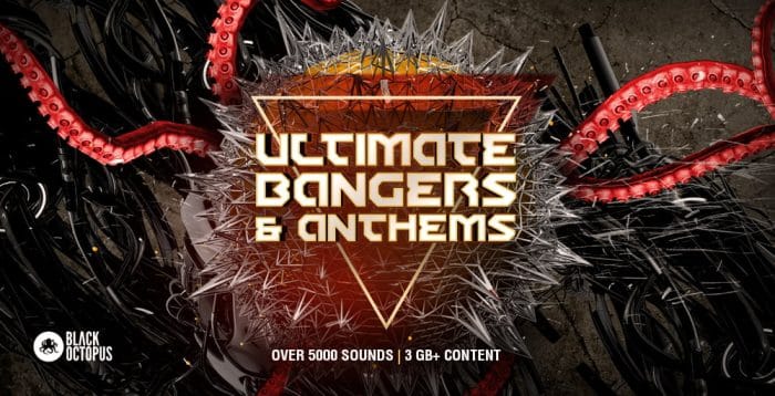 Black Octopus Ultimate Bangers & Anthems