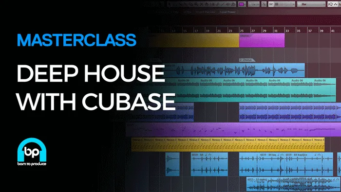 Deep House with Cubase Masterclass by Jon Merritt