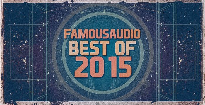 Famous Audio Best of 2015