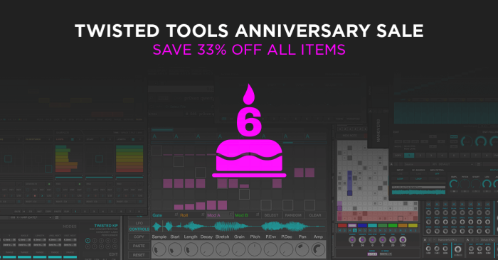 Twisted Tools 6th Anniversary Sale
