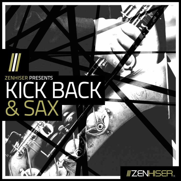 Zenhiser Kick Back & Sax