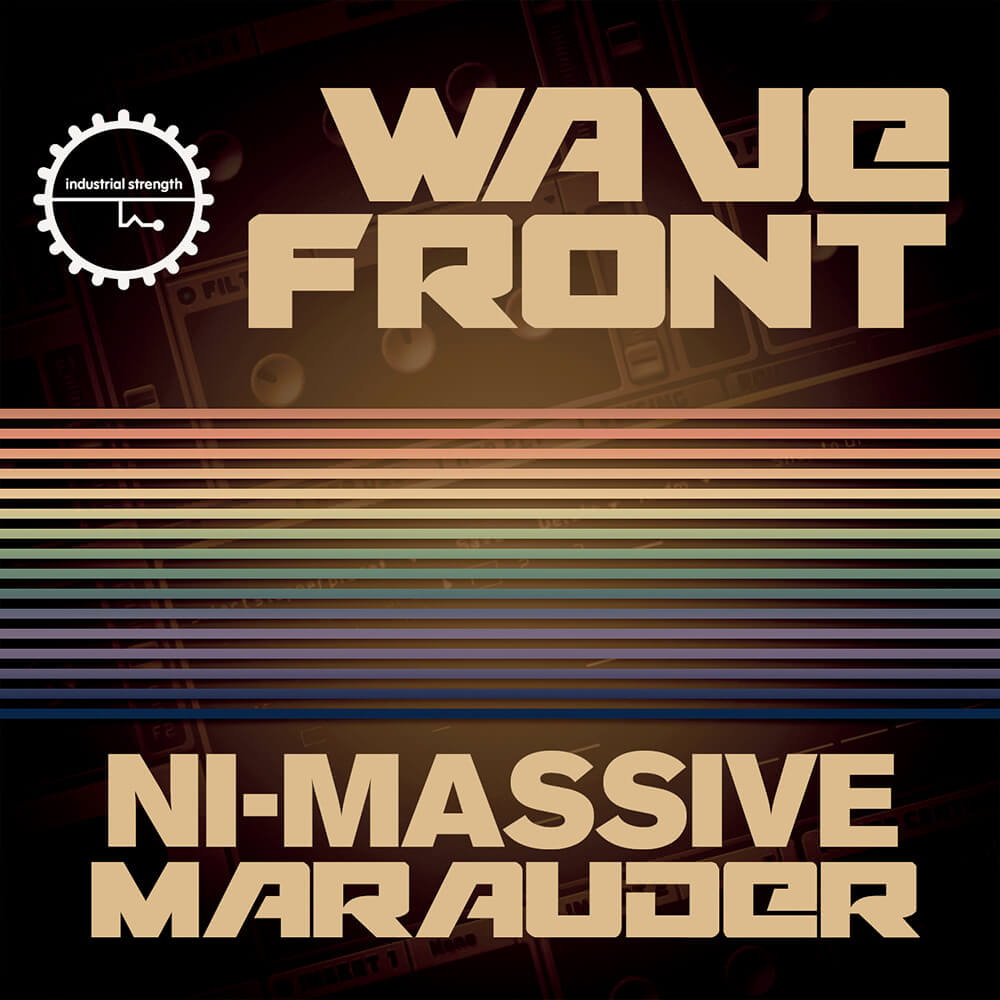 Industrial Strength Wavefront: NI Massive Marauder at Loopmasters