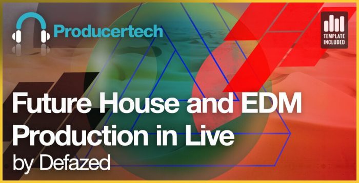 Producertech Future House and EDM Production in Live