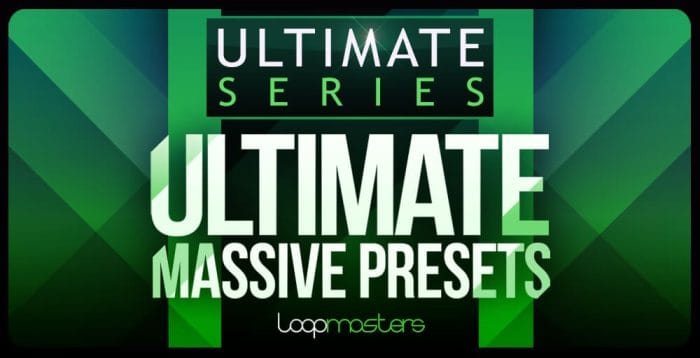 Loopmasters Ultimate Massive Presets