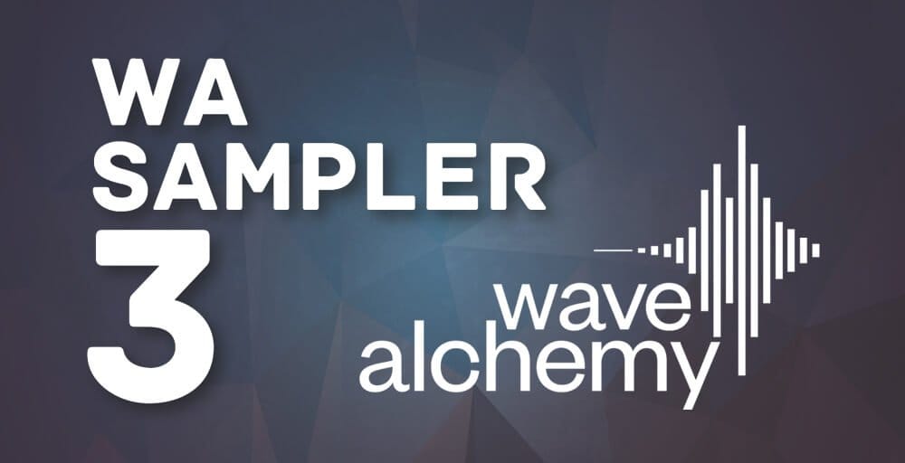 Wave Alchemy Sampler 3