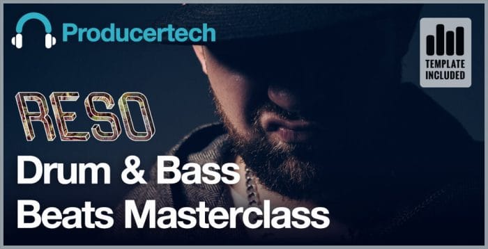 Drum & Bass Beats Masterclass by Reso at Producertech