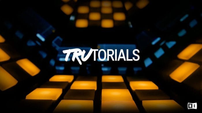 NI MASCHINE TruTorials Season 3