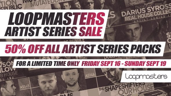 Loopmasters Artist Series Flash Sale