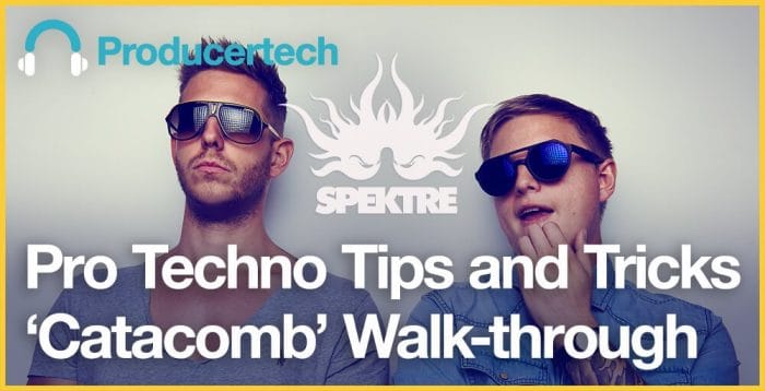 Producertech Pro Techno Tips and Tricks Catacomb Walk through