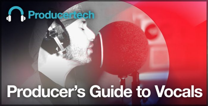 Producertech Producer's Guide to Vocals