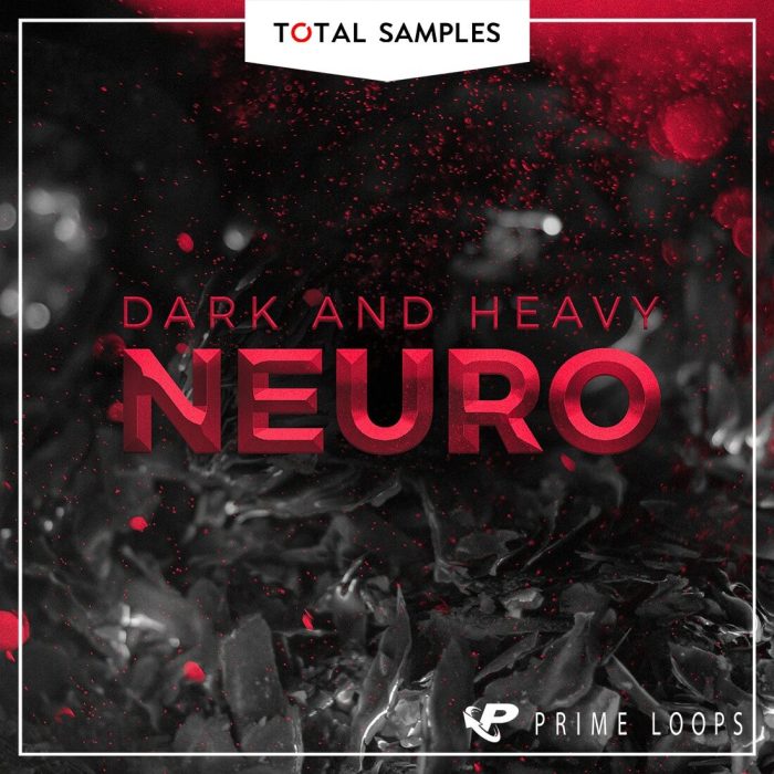 Total Samples Dark & Heavy Neuro