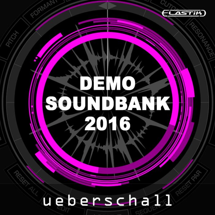 Ueberschall Elastik Demo Soundbank 2016