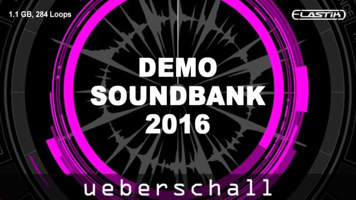 Ueberschall Elastik Demo Soundbank 2016 wide