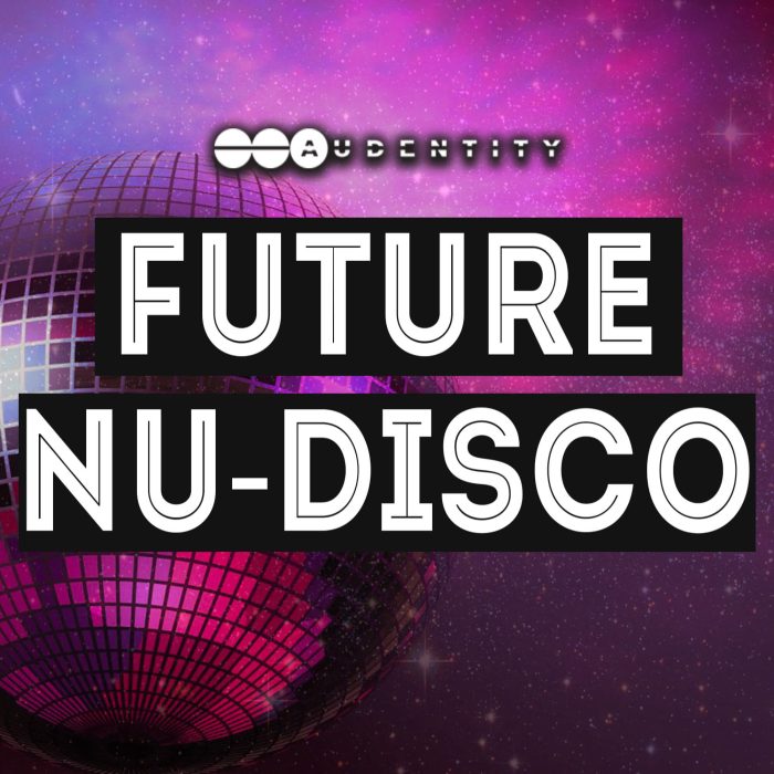 Audentity Future Nu Disco