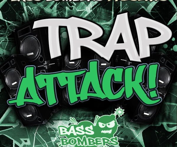 Bass Bombers Trap Attack!