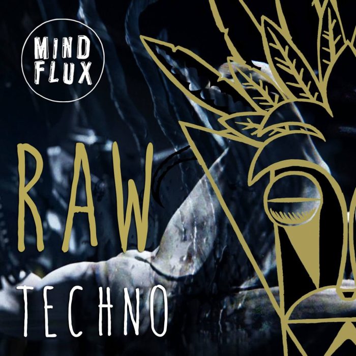 Mind Flux Raw Techno