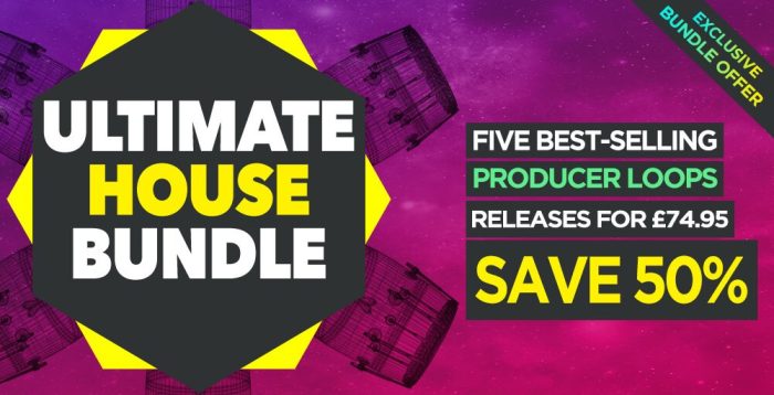 Producer Loops Ultimate House Bundle