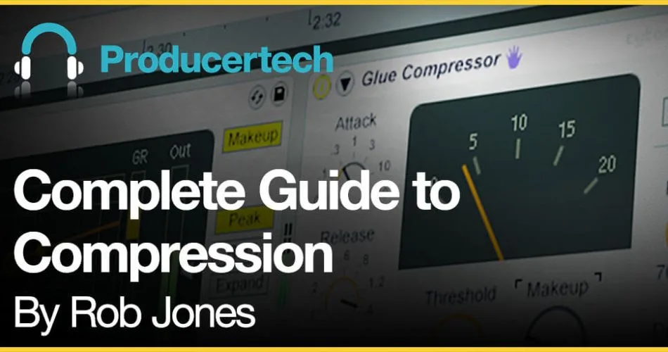 Producertech Complete Guide to Compression