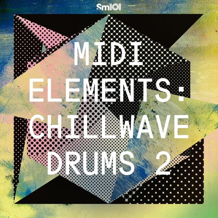 Sample Magic MIDI Elements Chillwave Drums 2