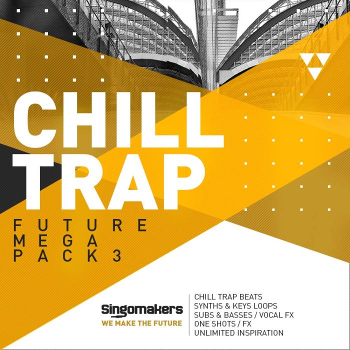 Singomakers Future Chill Trap Mega Pack 3