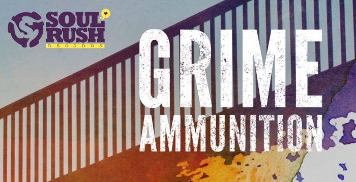 Soul Rush Records Grime Ammunition