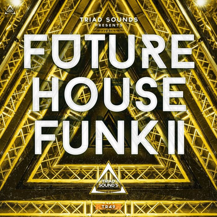 Triad Sounds Future House Funk II