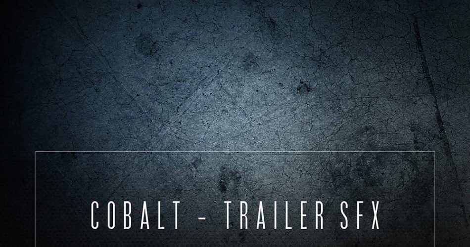 Bluezone Cobalt Trailer SFX