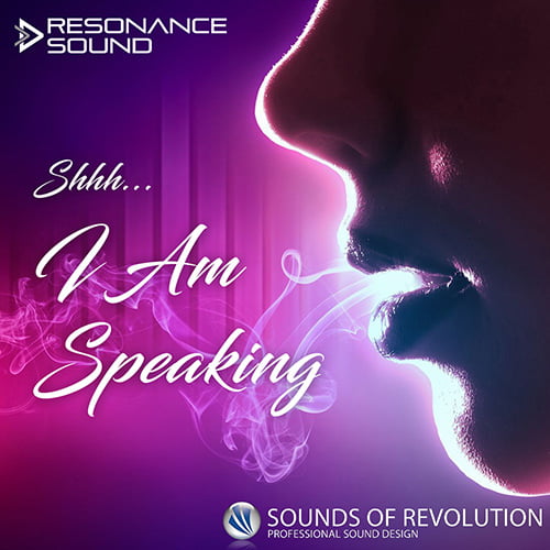 Resonance Sound SOR Shhh I Am Speaking