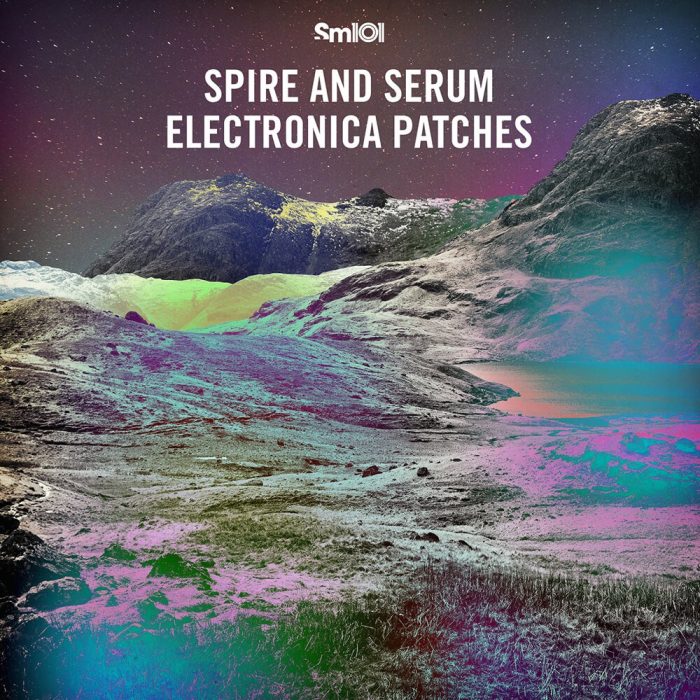 Sample Magic Spire and Serum Electronica Patches