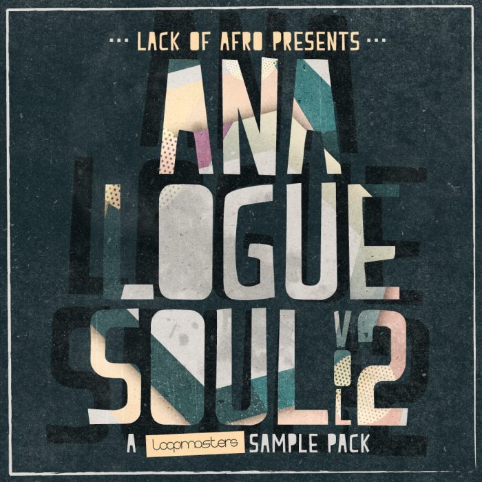 Loopmasters Lack Of Afro Analogue Soul Vol 2