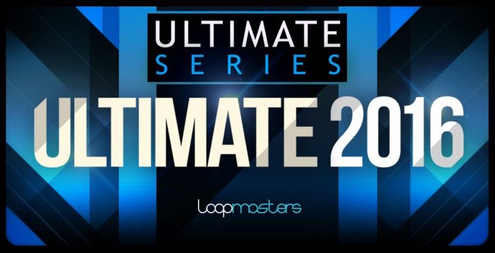 Loopmasters Ultimate 2016