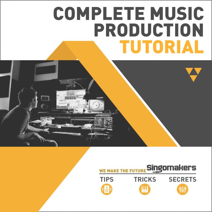 Singomakers Complete Music Production Tutorial