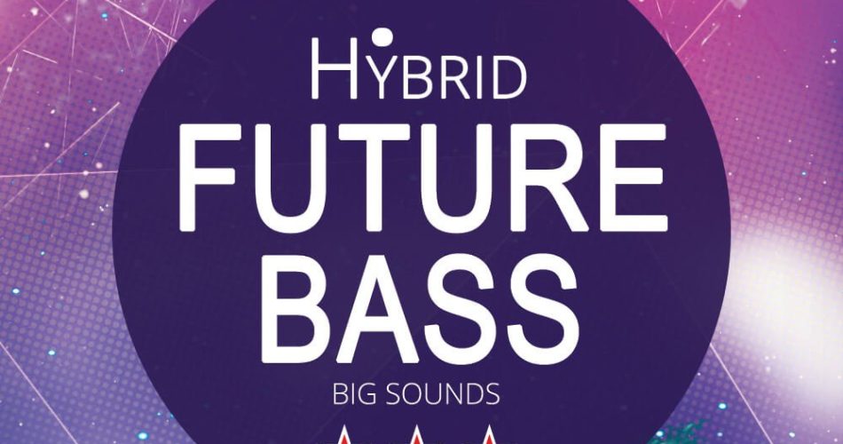 Big Sounds Hybrid Future Bass