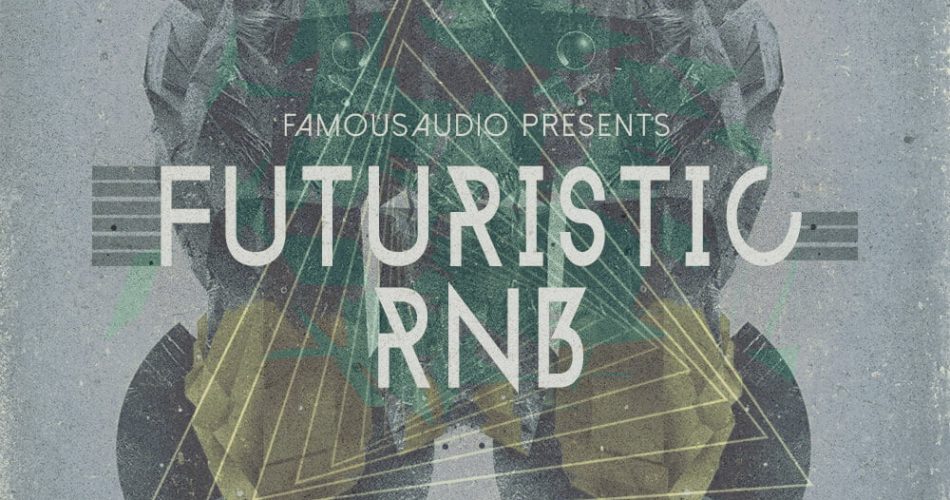 Famous Audio Futuristic RnB