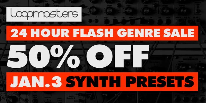 Loopmasters Synth Presets Sale