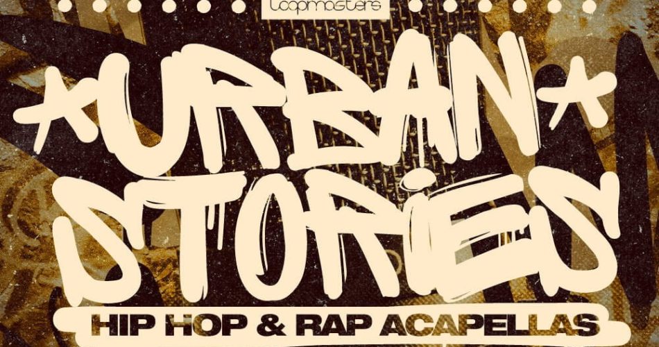 Loopmasters Urban Stories Hip Hop & Rap Acapellas