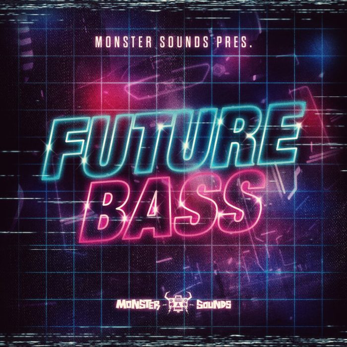 Monster Sounds Future Bass