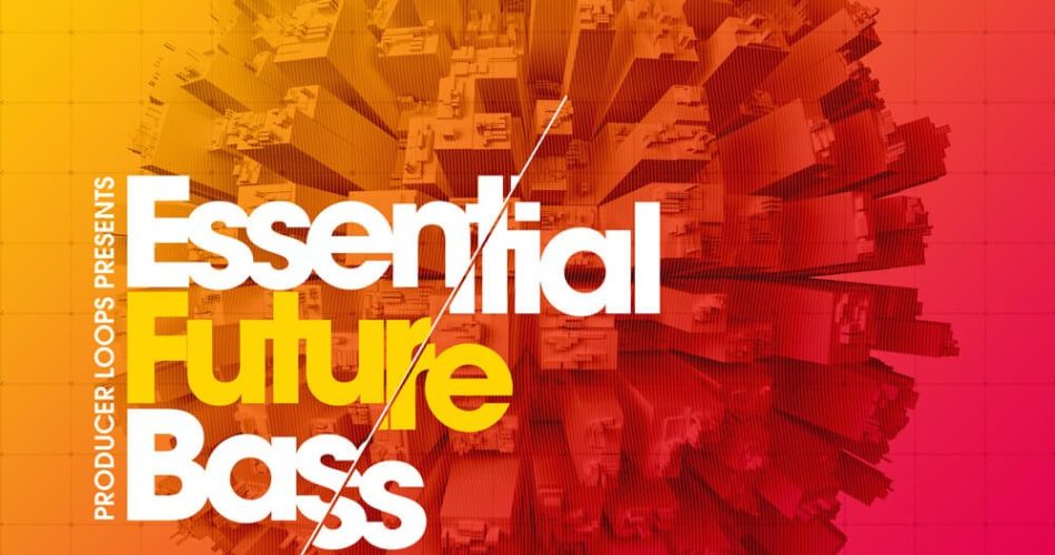 Producer Loops Essential Future Bass Vol 1
