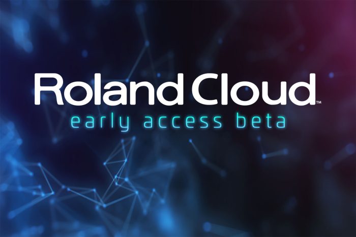 Roland Cloud Early Access Beta