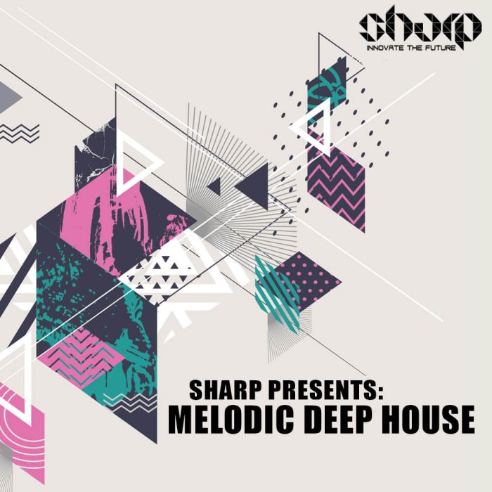 SHARP   Melodic Deep House
