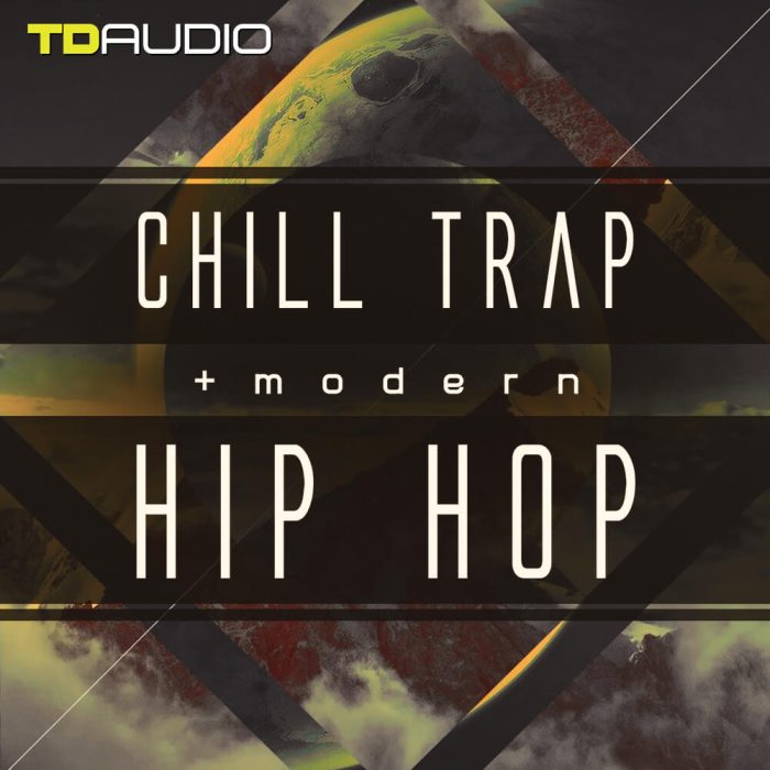 TD Audio Chill Trap and Modern Hip Hop