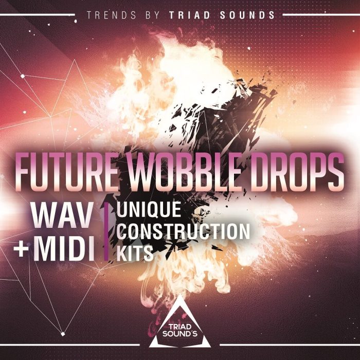 Triad Sounds Future Wobble Drops