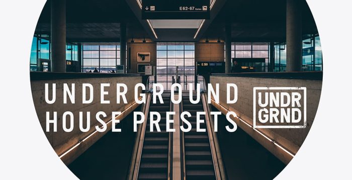 Underground House Presets