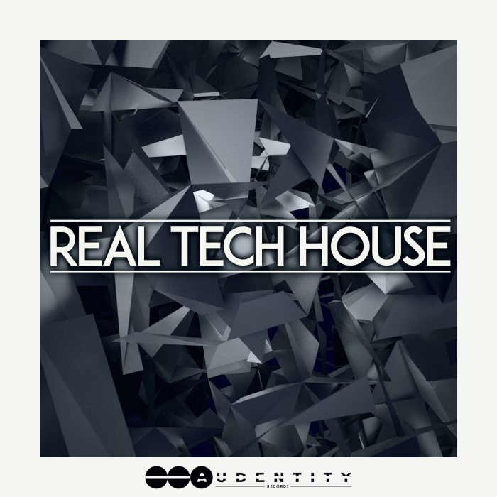 Audentity Records Real Tech House