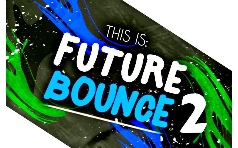 Audentity Records This Is Future Bounce 2