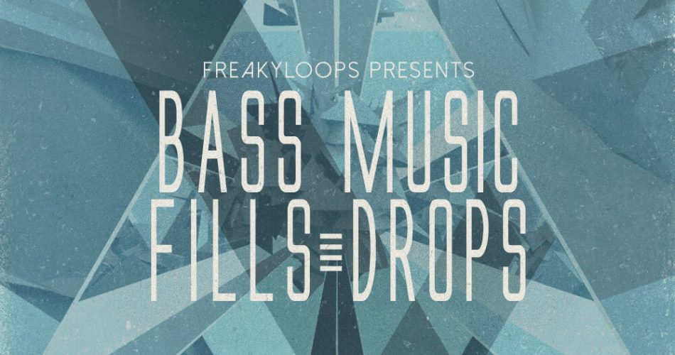 Freaky Loops Bass Music Fills & Drops