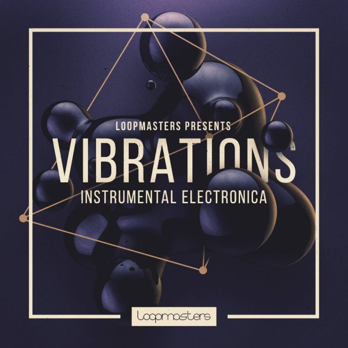 Loopmasters Vibrations Instrumental Electronica